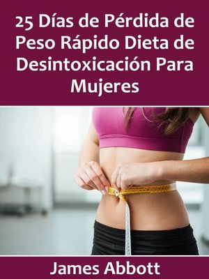 cover image of 25 Días de Pérdida de Peso Rápido Dieta de Desintoxicación Para Mujeres